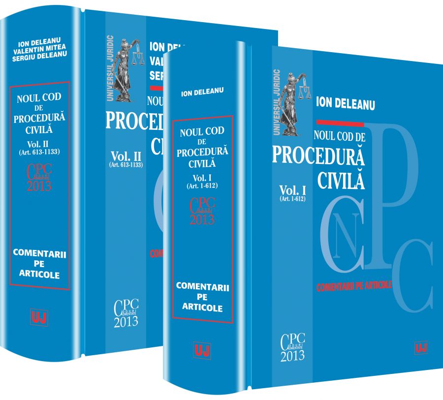Noul Ccod de procedura civila Vol. 1+2. Comentarii pe articole - Ion Deleanu
