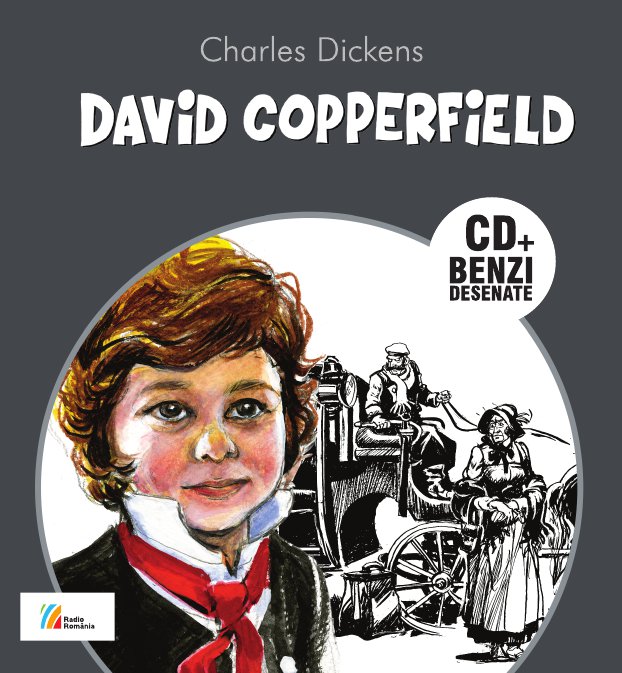 David Copperfield. Benzi desenate + Cd - Charles Dickens