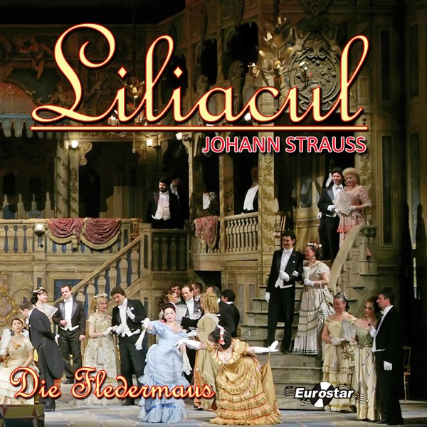 CD Liliacul - Johann Strauss