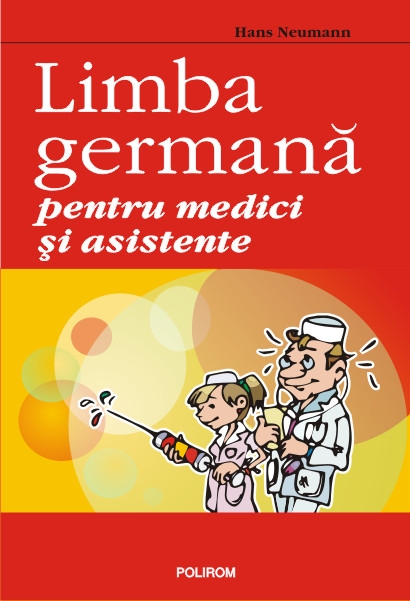 Limba germana pentru medici si asistente - Hans Neumann