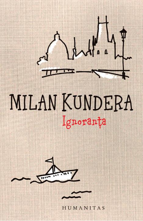 Ignoranta ed.2013 - Milan Kundera