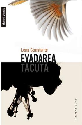 Evadarea tacuta - Lena Constante