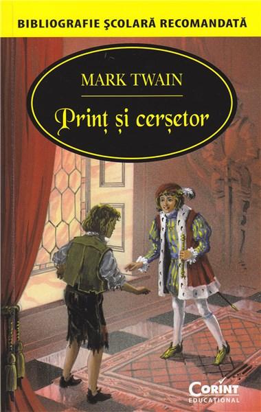 Print si cersetor ed.2013 - Mark Twain