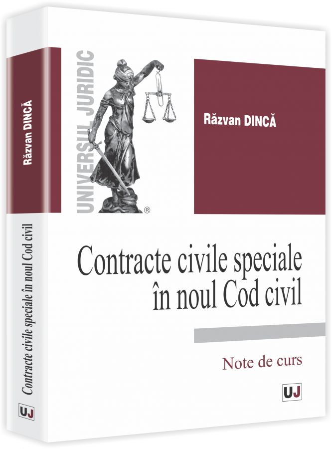 Contracte civile speciale in noul Cod civil. Note de curs - Razvan Dinca