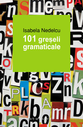 101 greseli gramaticale ed.2013 - Isabela Nedelcu