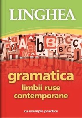 Gramatica limbii ruse contemporane cu exemple practice