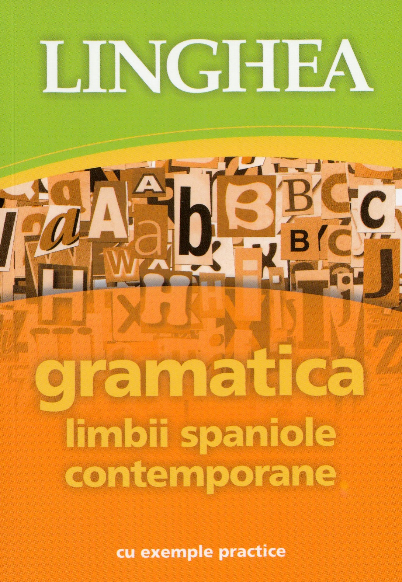 Gramatica limbii spaniole contemporane cu exemple practice