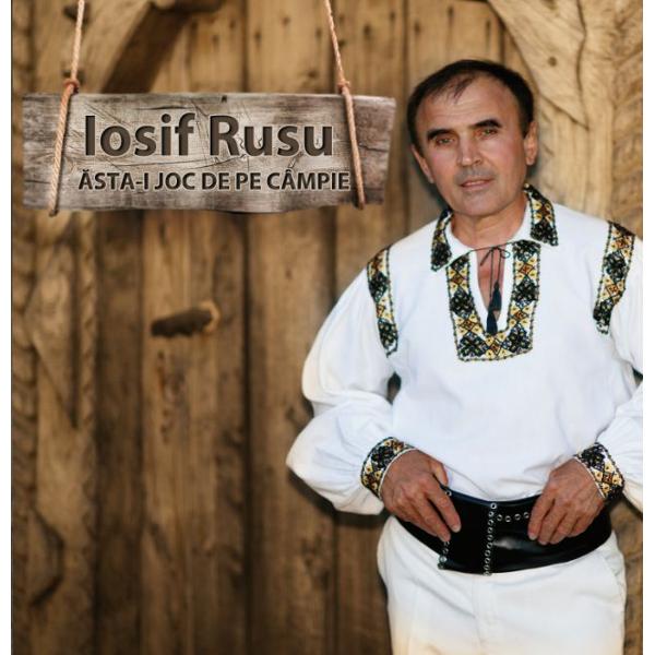 CD Iosif Rusu -  Asta-i joc de pe campie