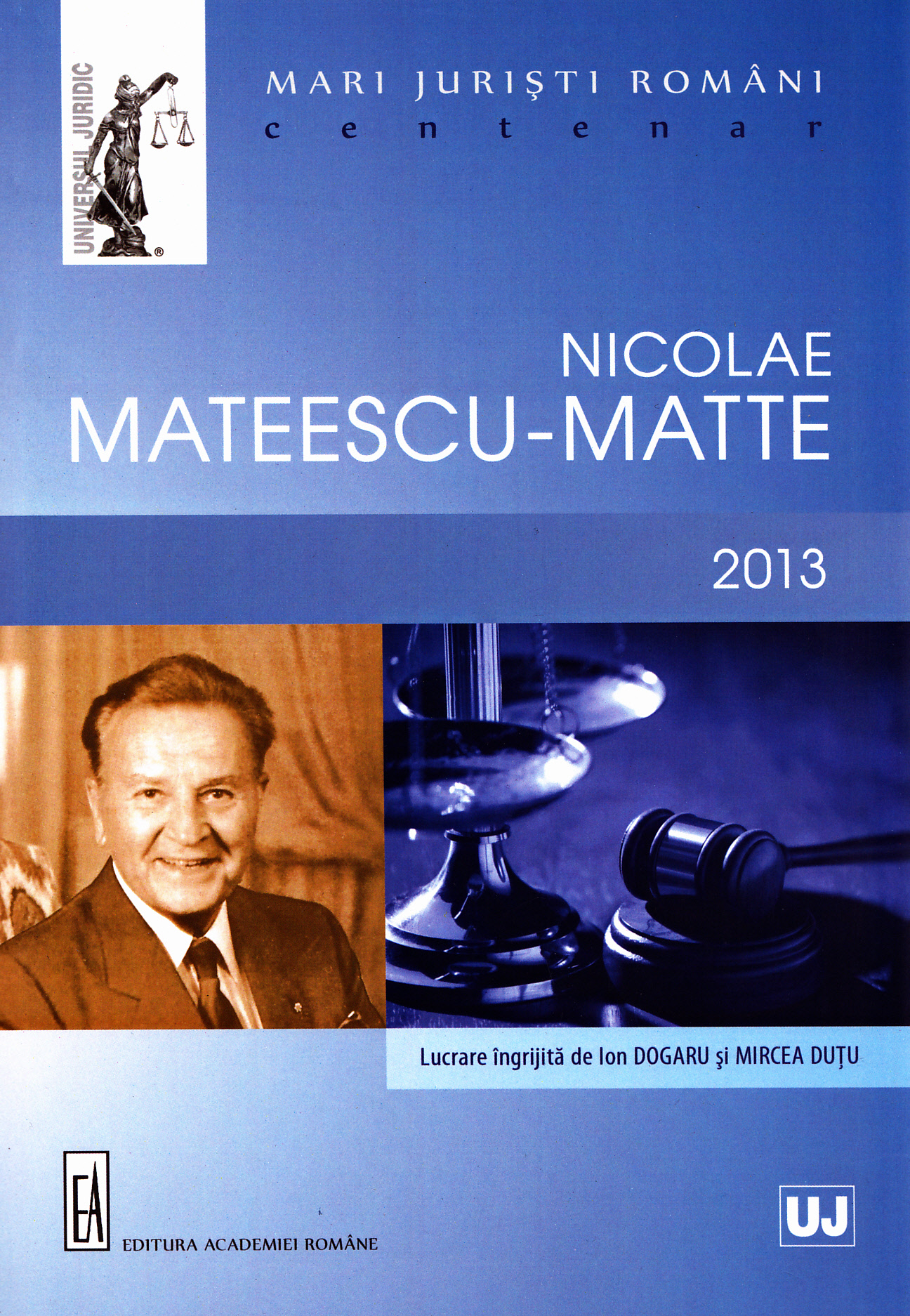 Mari Juristi Romani: Nicolae Mateescu-Matte