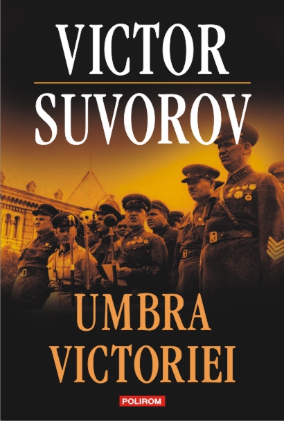 Umbra victoriei - Victor Suvorov