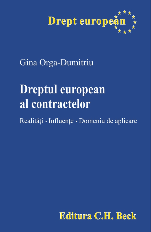 Dreptul european al contractelor - Gina Orga-Dumitriu