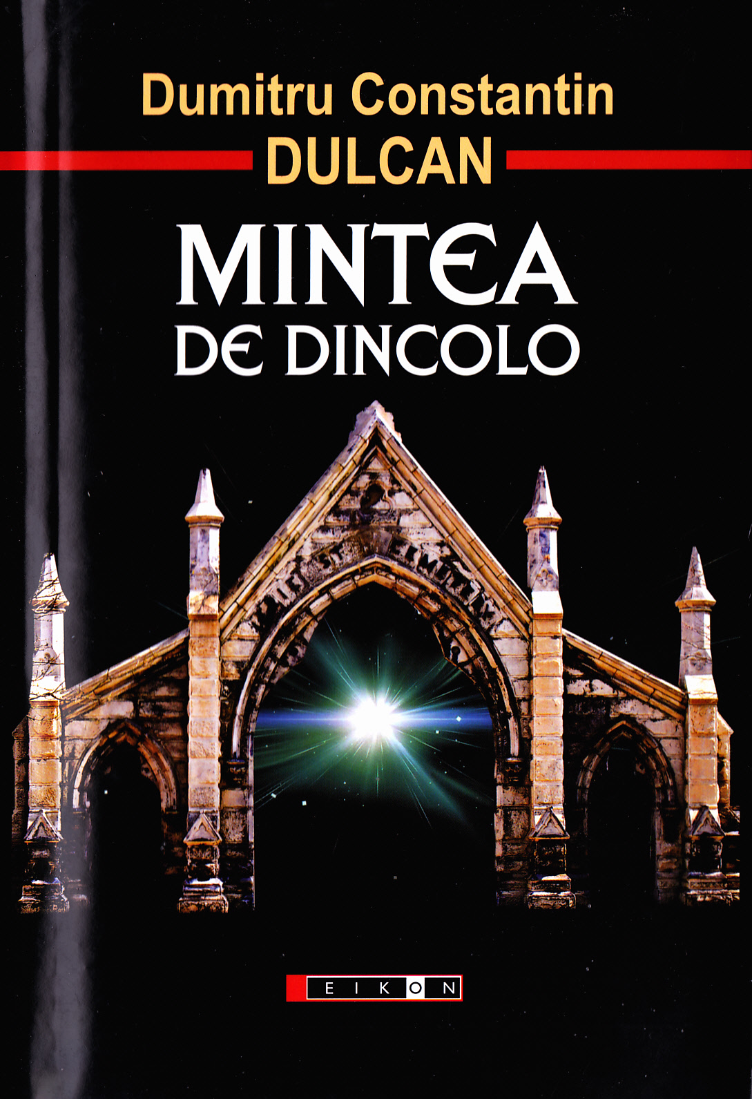 Mintea de dincolo - Dumitru Constantin Dulcan