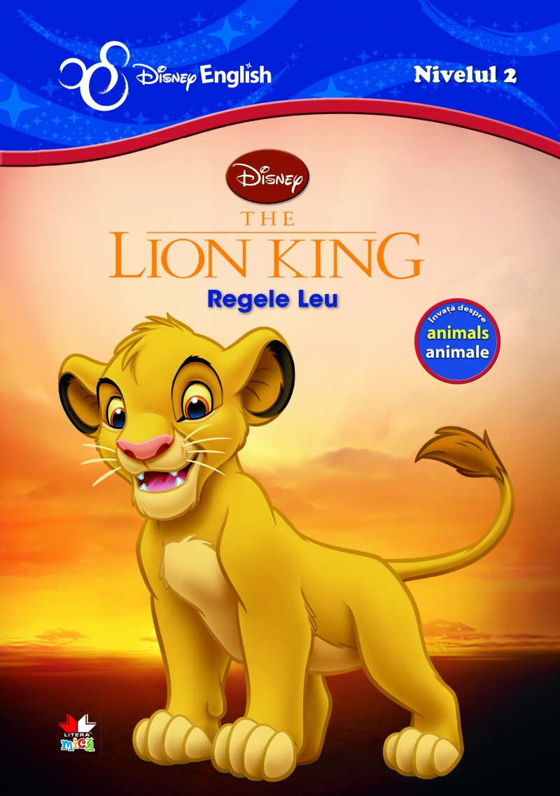 Regele Leu. The Lion King - Disney English Nivelul 2