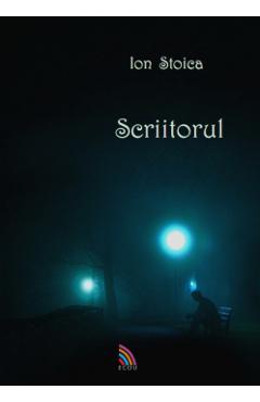 Poza produsului Scriitorul - Ion Stoica