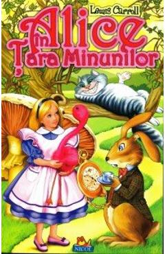 Coperta cărții 'Alice in Tara Minunilor - Lewis Carroll'