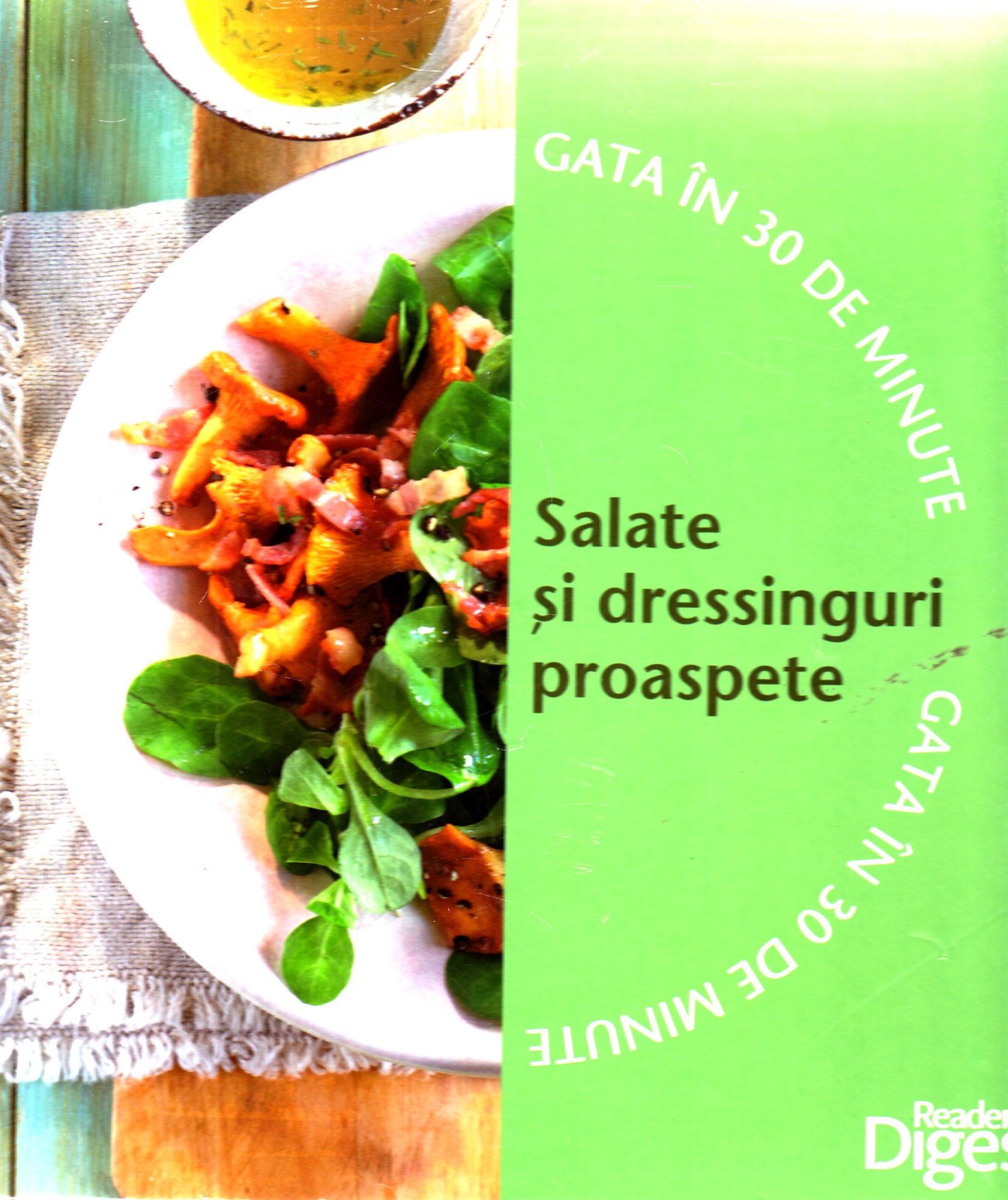 Set Gata in 30 de minute: Budinci si preparate gratinate + Salate si dressinguri proaspete