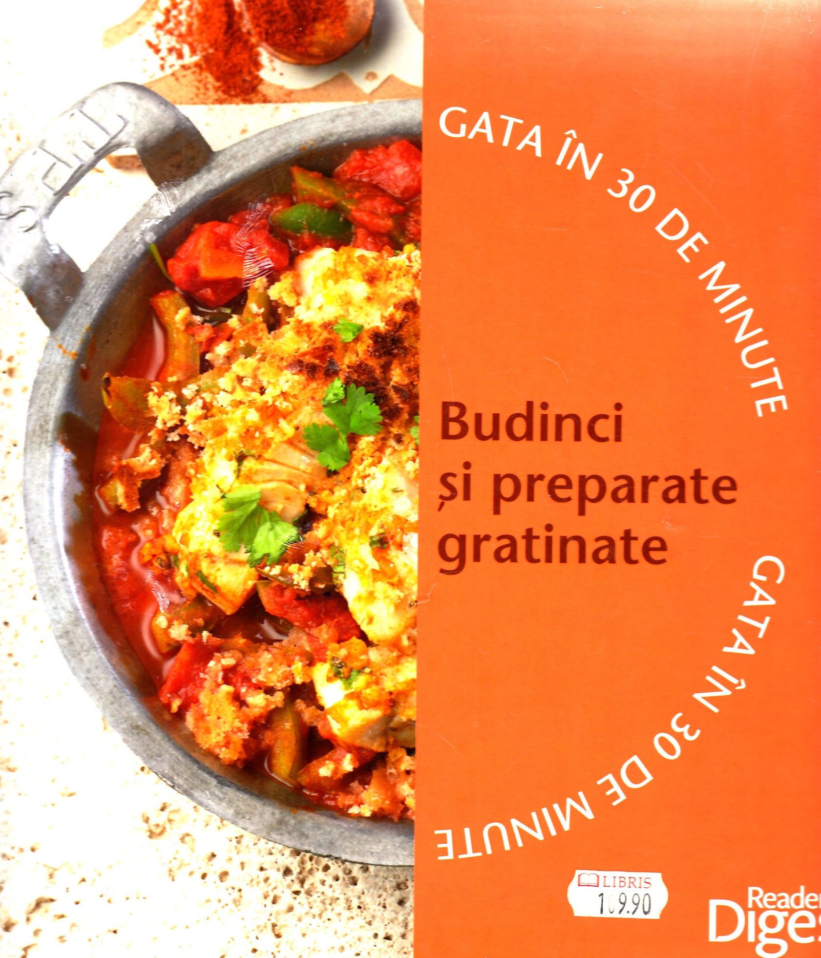 Set Gata in 30 de minute: Budinci si preparate gratinate + Salate si dressinguri proaspete