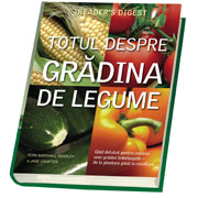 Totul despre gradina de legume - Fern Marshall Bradley