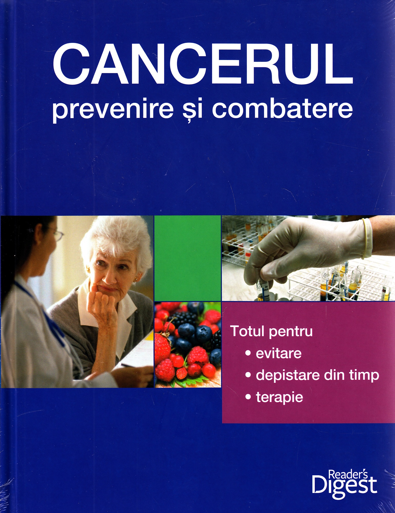 Cancerul: Prevenire Si Combatere