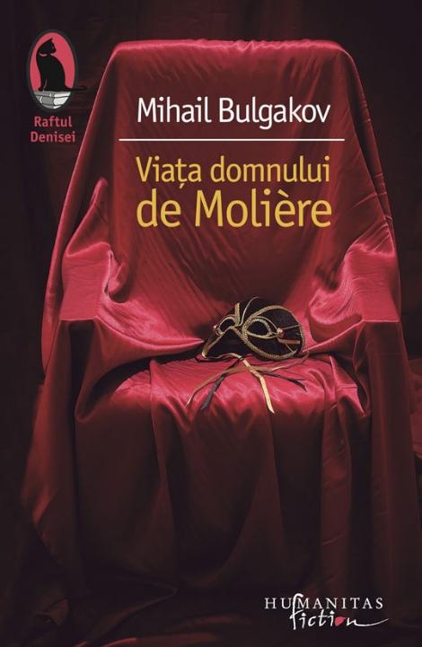 Viata domnului de Moliere - Mihail Bulgakov