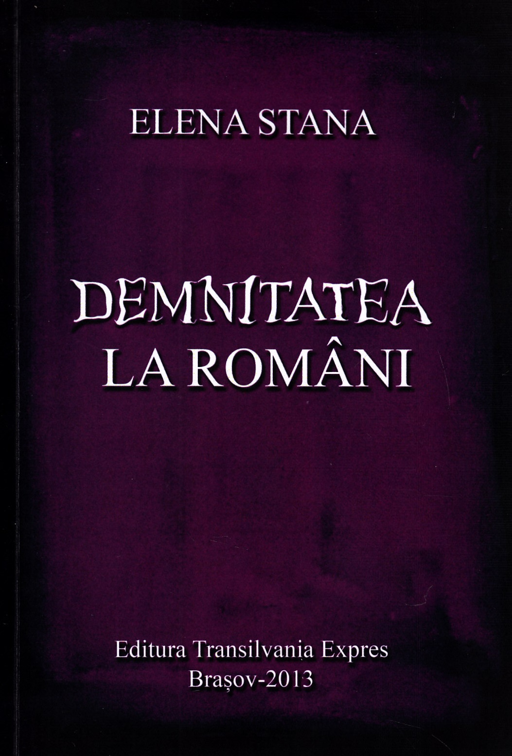 Demnitatea la romani - Elena Stana