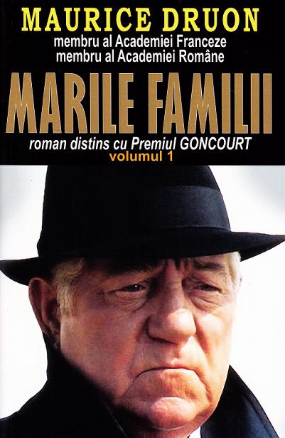 Marile familii Vol.1 - Maurice Druon
