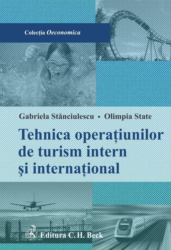 Tehnica operatiunilor de turism intern si international - Gabriela Stanciulescu, Olimpia State