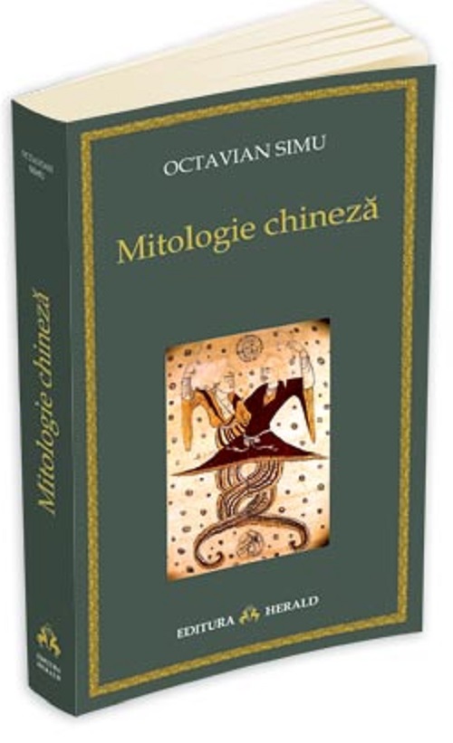Mitologie chineza - Octavian Simu