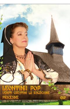 Imaginea produsului 'DVD Leontina Pop - Veniti crestini la rugaciune - Pricesne'