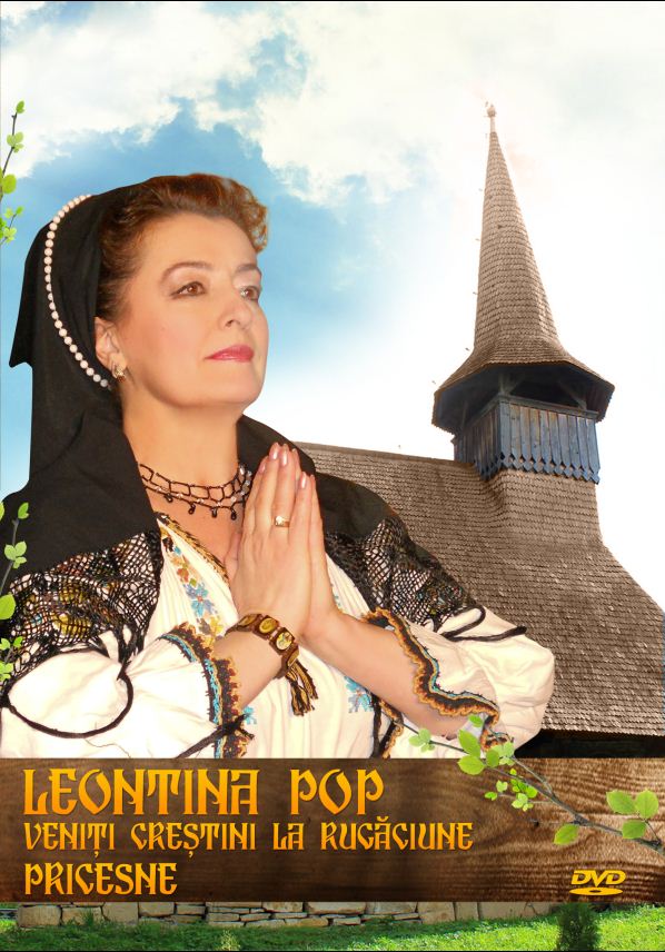 DVD Leontina Pop - Veniti crestini la rugaciune - Pricesne