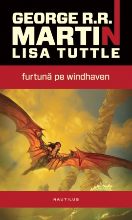 Furtuna pe Windhaven - George R.R. Martin, Lisa Tuttle