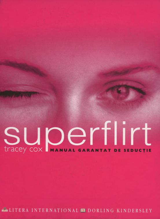 Superflirt - Tracey Cox