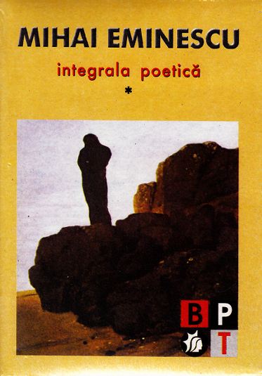 Integrala poetica, Vol. I, II, III, IV - Mihai Eminescu
