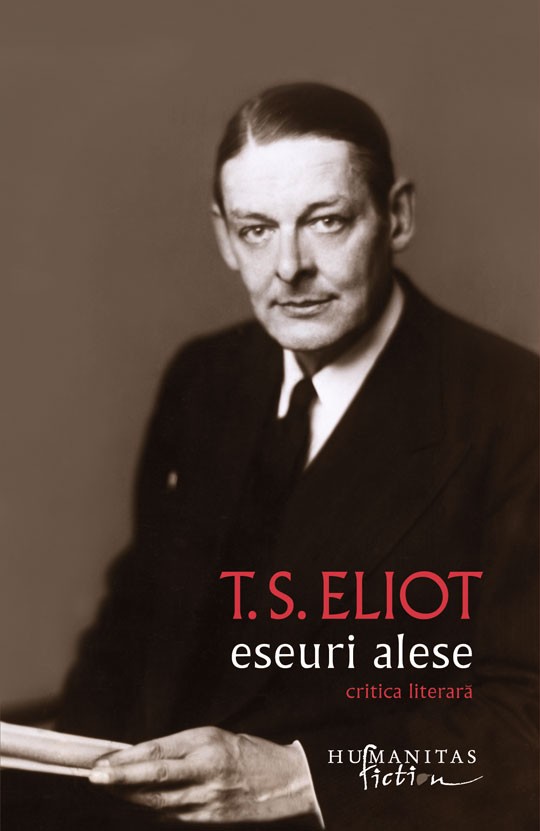Eseuri alese - T.S. Eliot