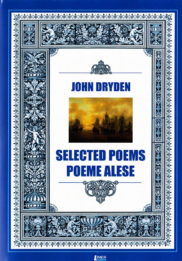 Selected poems. Poeme alese - John Dryden