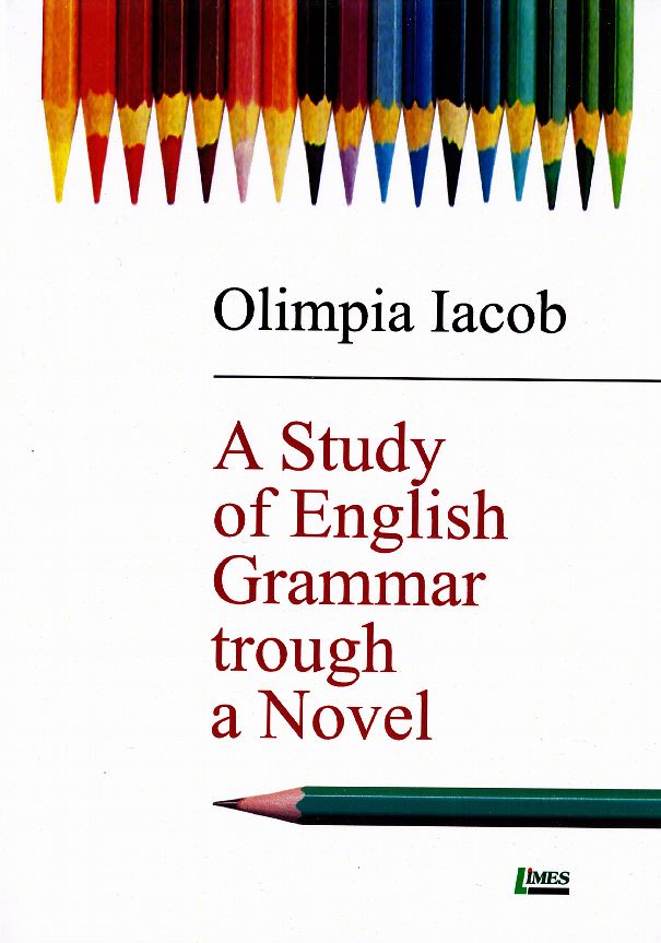 A study of english grammar trough a novel - Olimpia Iacob
