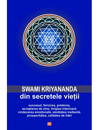 Din secretele vietii - Swami Kriyananda