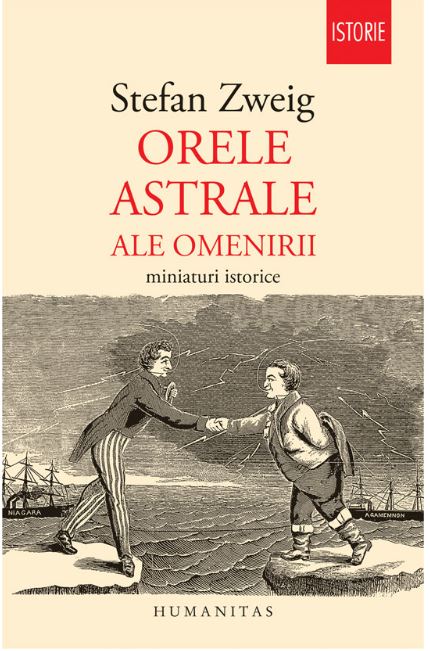 Orele astrale ale omenirii - Stefan Zweig