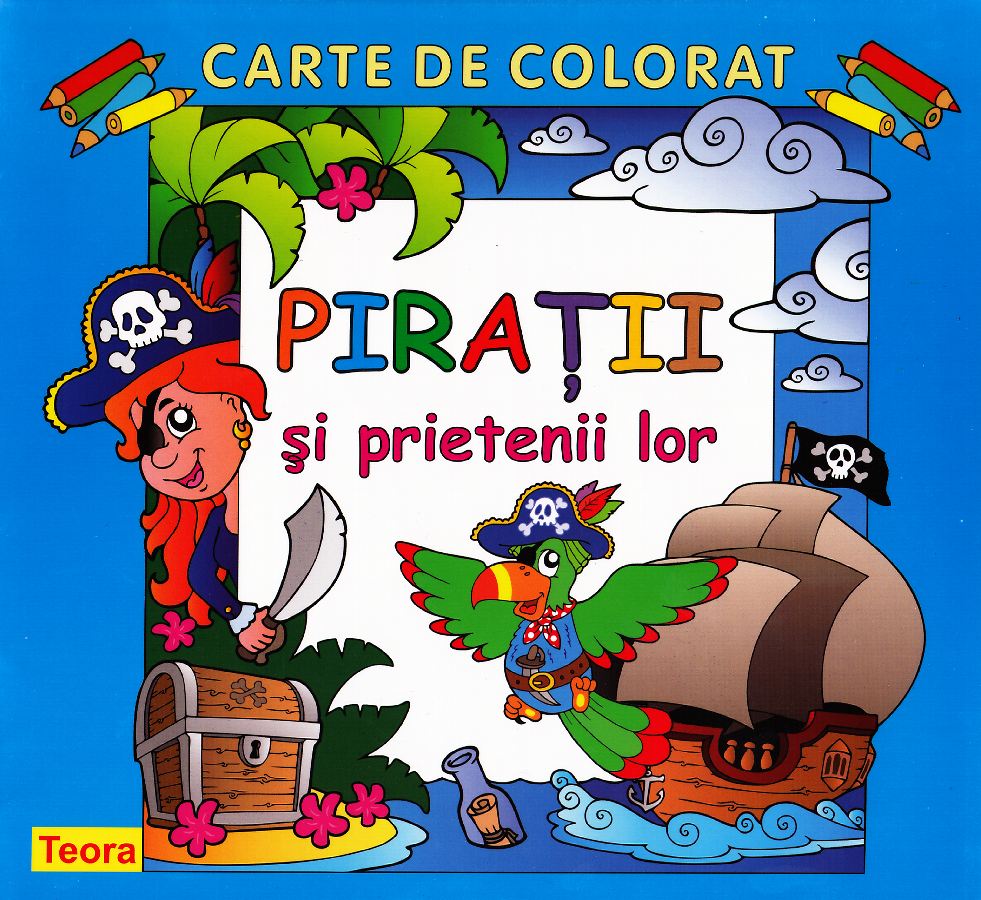 Piratii si prietenii lor - Carte de colorat
