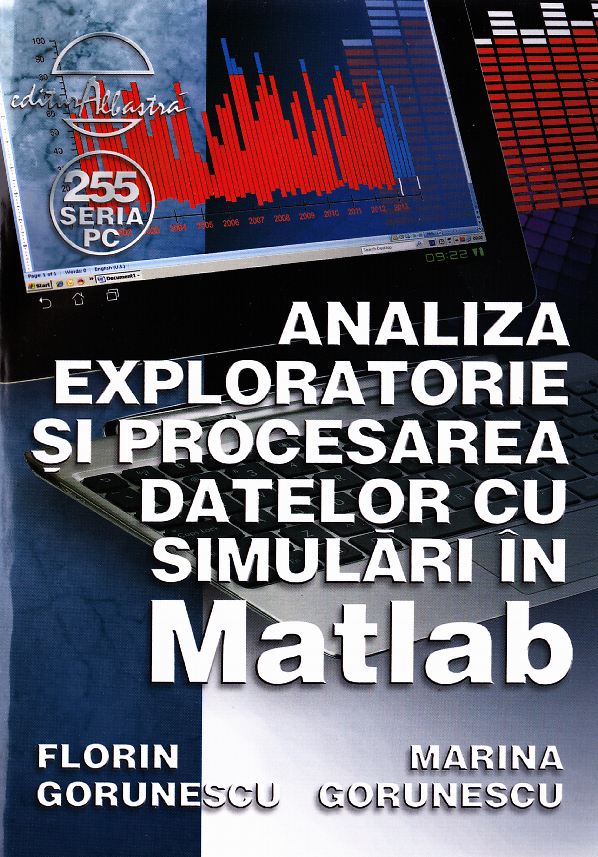 Analiza exploratorie si procesarea datelor cu simulari in Matlab  - Florin Gorunescu, Marina Gorunesc