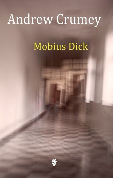 Mobius Dick - Andrew Crumey