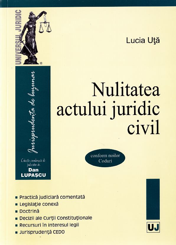 Nulitatea actului juridic civil - Lucia Uta
