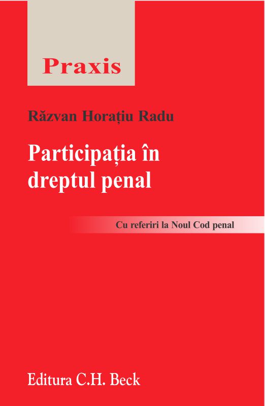Participatia in dreptul penal - Razvan Horatiu Radu