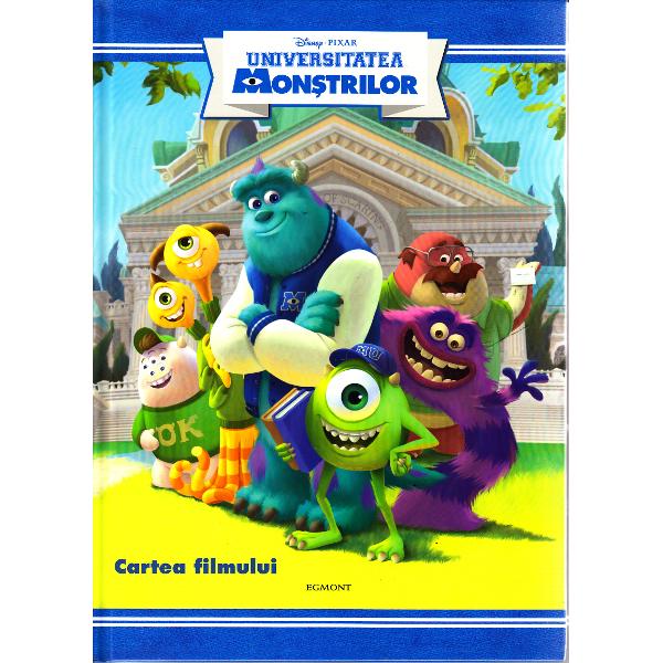 Disney Pixar - Universitatea Monstrilor - Cartea filmului + Culorile prieteniei