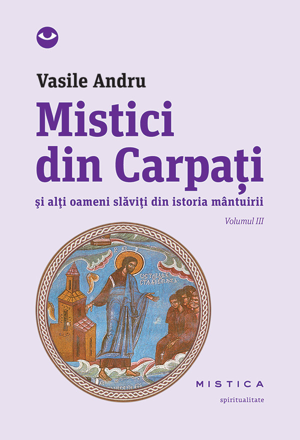 Mistici din Carpati Vol.3 - Vasile Andru