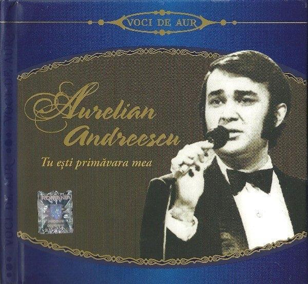Imaginea produsului 'CD Aurelian Andreescu - Tu esti primavara mea'