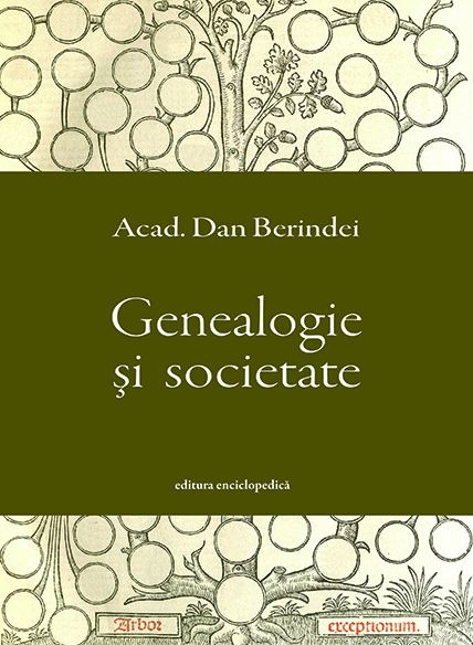 Genealogie si societate - Dan Berindei