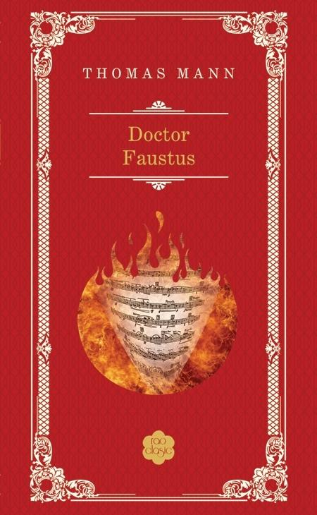 Doctor Faustus Ed. 2013 - Thomas Mann