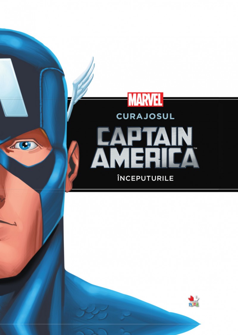 Marvel - Curajosul Capitan America - Inceputurile
