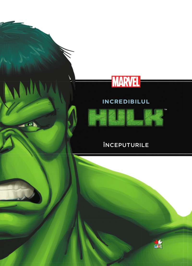Marvel - Incredibilul Hulk - Inceputurile